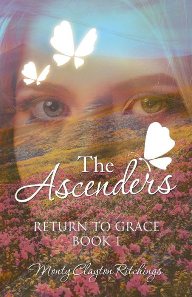 The Ascenders: Return To Grace 1