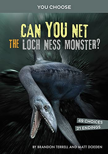 Can You Net The Loch Ness Monster?: An Interactive Monster Hunt (You Choose: Monster Hunter) - 9781663920317