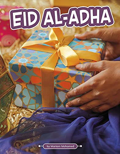 Eid Al-Adha (Traditions & Celebrations) (Traditions & Celebrations) - 9781663920904