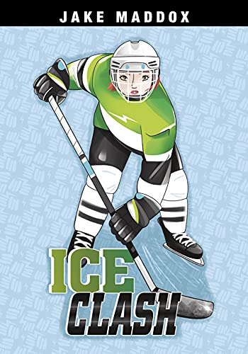Ice Clash (Jake Maddox Girl Sports Stories) (Jake Maddox Jv) - 9781663921871