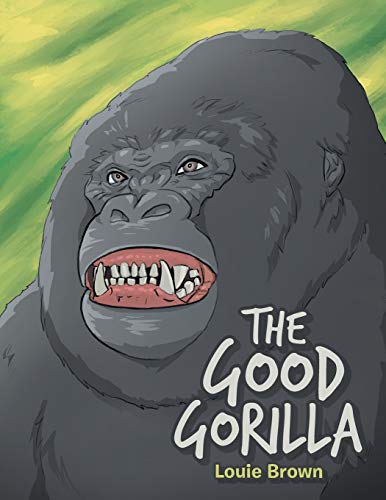 The Good Gorilla (Paperback)