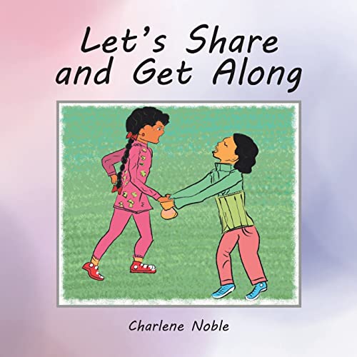 Let?Æs Share and Get Along