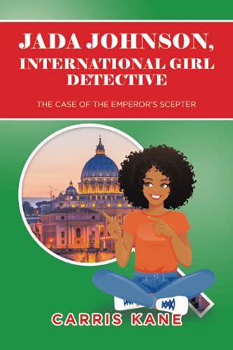 Jada Johnson, International Girl Detective: The Case Of The Emperor?ÆS Scepter