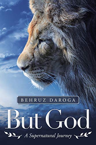 But God: A Supernatural Journey - 9781664210547