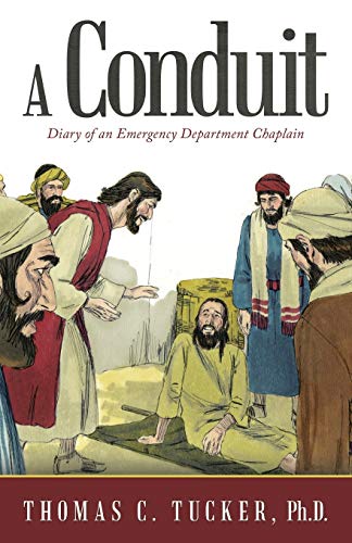 A Conduit: Diary of an Emergency Department Chaplain - 9781664226661