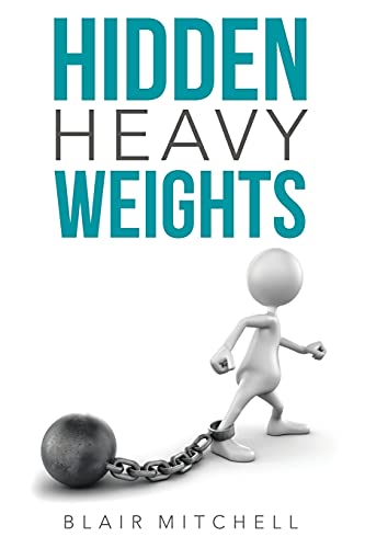 Hidden Heavy Weights - 9781664233737
