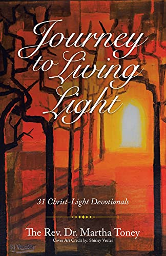 Journey To Living Light: 31 Christ-Light Devotionals