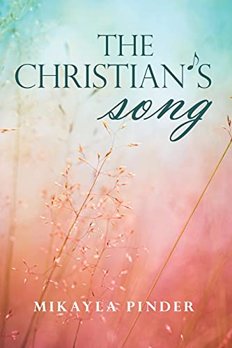 The Christian's Song - 9781664243743