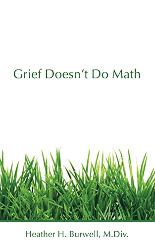 Grief Doesn??t Do Math