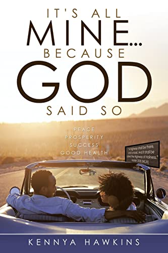 It's All Mine Because God Said So - 9781664246805