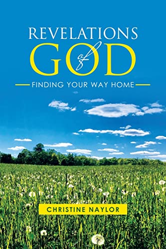 Revelations of God: Finding Your Way Home - Paperback