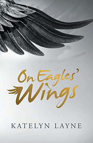 On Eagles' Wings - 9781664252493