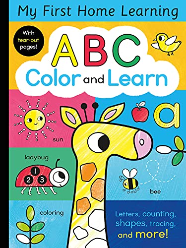Abc Color And Learn: Letters, Counting, Shapes, Tracing, And More! (My First Home Learning)
