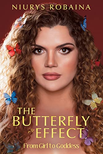 The Butterfly Effect: From Girl To Goddess