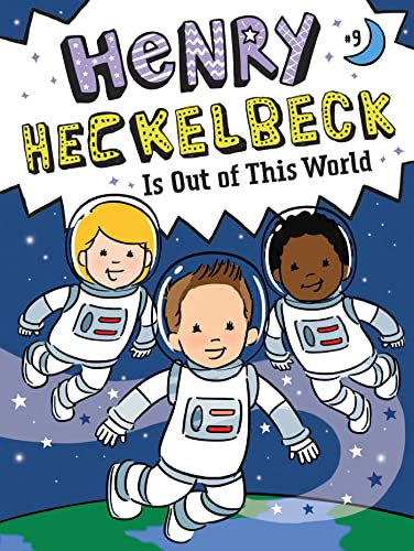 Henry Heckelbeck Is Out Of This World (9)