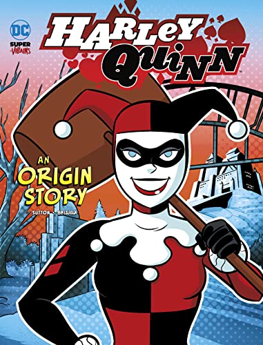 Harley Quinn: An Origin Story (Dc Super-Villains Origins)