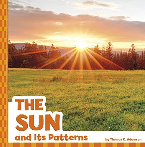 The Sun And Its Patterns (Patterns In The Sky)