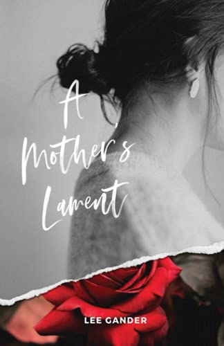 A Mother's Lament - 9781666703016