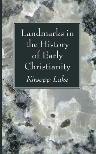 Landmarks In The History Of Early Christianity - 9781666731392