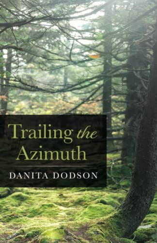 Trailing The Azimuth - 9781666731767