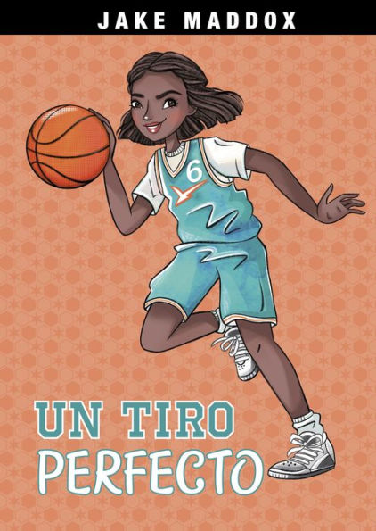 Un Tiro Perfecto (Jake Maddox En Espa?ol) (Spanish Edition)