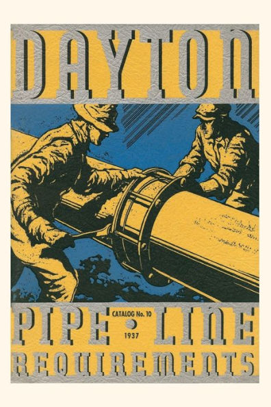 Vintage Journal Dayton Pipeline Requirements Pamphlet