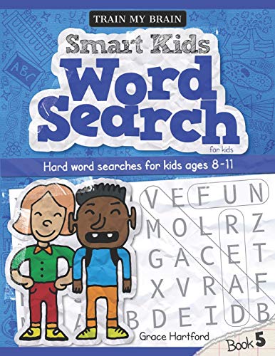 Smart Kids Word Search for Kids: Hard Word Searches for kids age 8 - 11 (Book 5)
