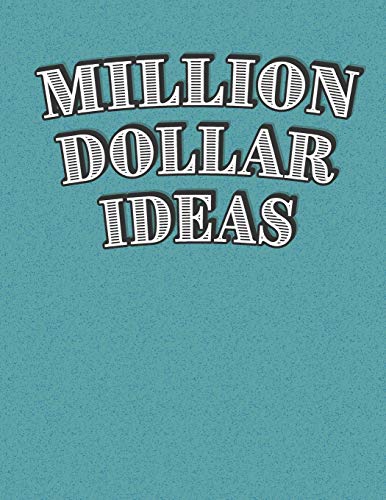 Million Dollar Ideas