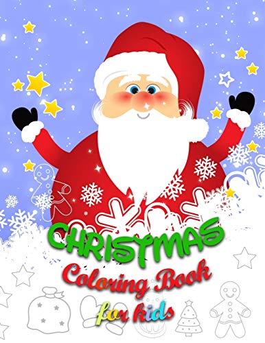 Coloring Book For Kids: 30 Christmas Coloring Pages For Kids