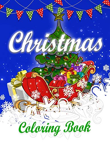Christmas Coloring Book For Adults: Merry Christmas: Christmas Coloring Book For Adults Relaxation