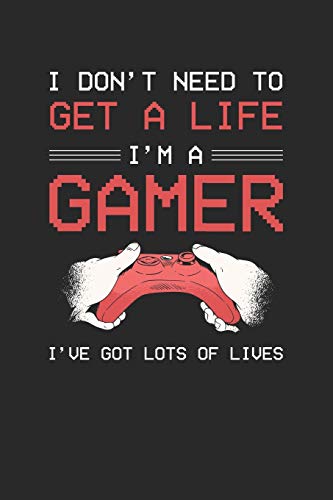 I Don't Need To Get A Life I Am A Gamer: Paper Games Hangman (6X9 Inches) With 120 Pages - 9781670850416