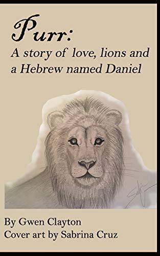 Purr: A story of love, lions and a Hebrew named Daniel