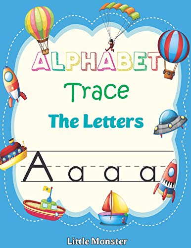 Alphabet Trace The Letters: Letter Tracing Book Fur Preschoolers: Letter Tracing Book, Practice Fur Kids, Ages 3-5, Alphabet Writing Workbook - 9781670896254