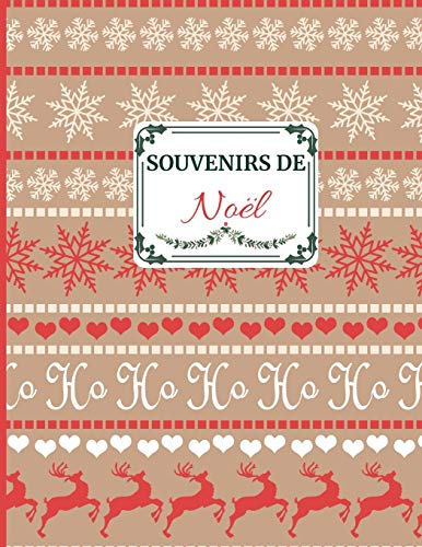 Souvenirs De No?l: Id?e Cadeau Sympa Pour Toute La Famille. Album De Souvenirs Des F?tes De Fin D 'Ann?e (French Edition) - 9781671036710