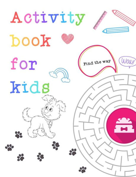 Activity book for kids: My nice puppy activity book for kids ages 4-8 |(A-Z ) Handwriting & Number Tracing & The maze game & Coloring page (Book3)