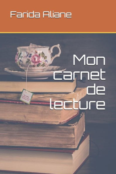 Mon Carnet De Lecture (French Edition) - 9781671234116