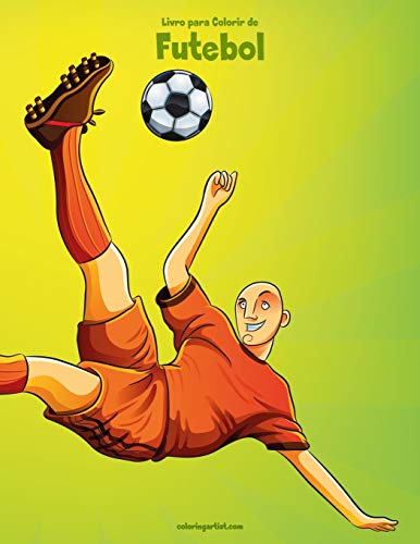 Livro Para Colorir De Futebol (Portuguese Edition)