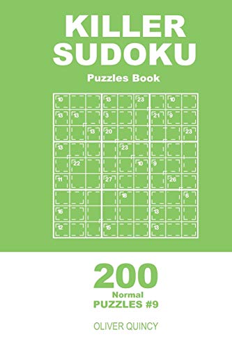 Killer Sudoku - 200 Normal Puzzles 9X9 (Volume 9) - 9781671501973
