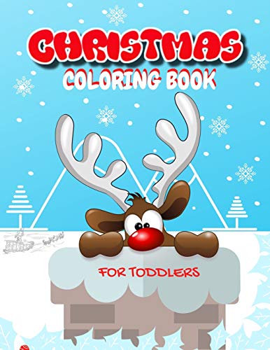 Christmas Coloring Book For Toddlers: Fun Children?S Christmas Gift For Toddlers & Kids