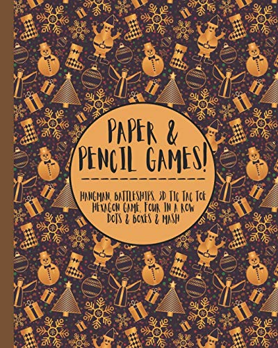 Paper & Pencil Games!: Cute Christmas Winter Snowflake Snowmen Travel & Activity Game Book With Game Instructions! Features 4 In A Row, Hangman, ... Battle, Tic Tac Toe & Dots & Boxes & Mazes
