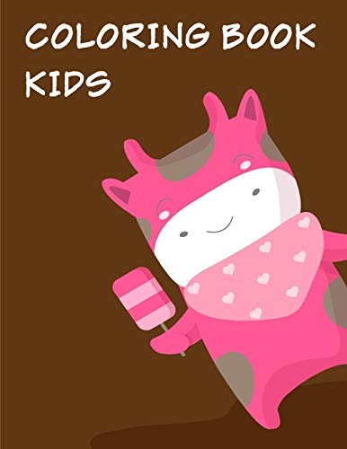 Coloring Book Kids: Baby Cute Animals Design And Pets Coloring Pages For Boys, Girls,Children (Kids Gift Idea)