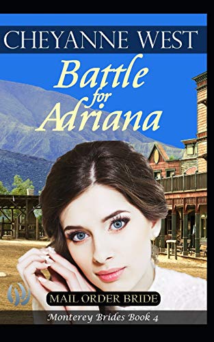 Battle For Adriana (Monterey Brides)