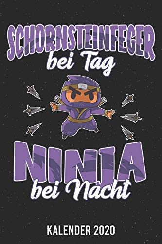 Kalender 2020: Schornsteinfeger Ninja A5 Kalender Planer F?r Ein Erfolgreiches Jahr - 110 Seiten (German Edition)