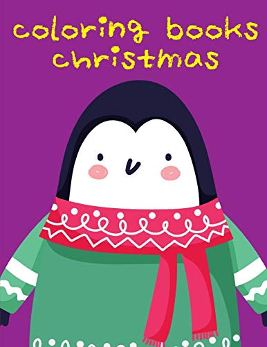 Coloring Books Christmas: Fun and Cute Coloring Book for Children,Preschool,Kindergarten age 3-5 (Grown-ups book)