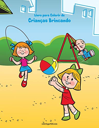 Livro para Colorir de Crian??as Brincando (Portuguese Edition)