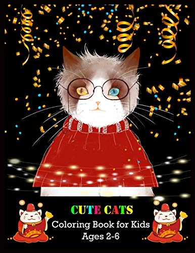 Cute Cats Coloring Book For Kids Ages 2-6: Stress Relieving Designs
