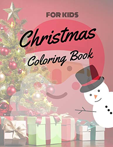 Christmas Coloring Book Fur Kids: Coloring Book Fur Boys, Girls, And Kids Of 3 To 8 Years Old - 9781671889958