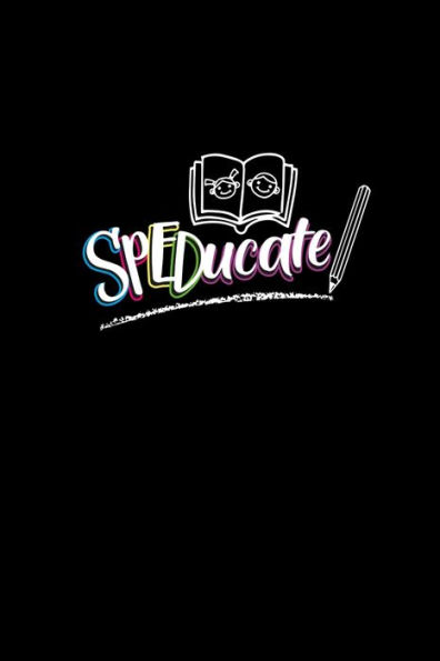 Speducate : Special Education Teacher Gift - Special Education Assistant Gift - Sped Team Gift