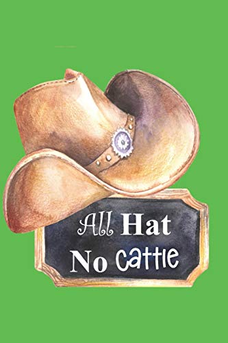 All Hat No Cattle