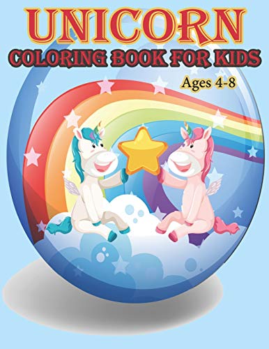 Unicorn Coloring Book: For Kids Ages 4-8 - 9781672001212